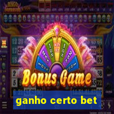 ganho certo bet